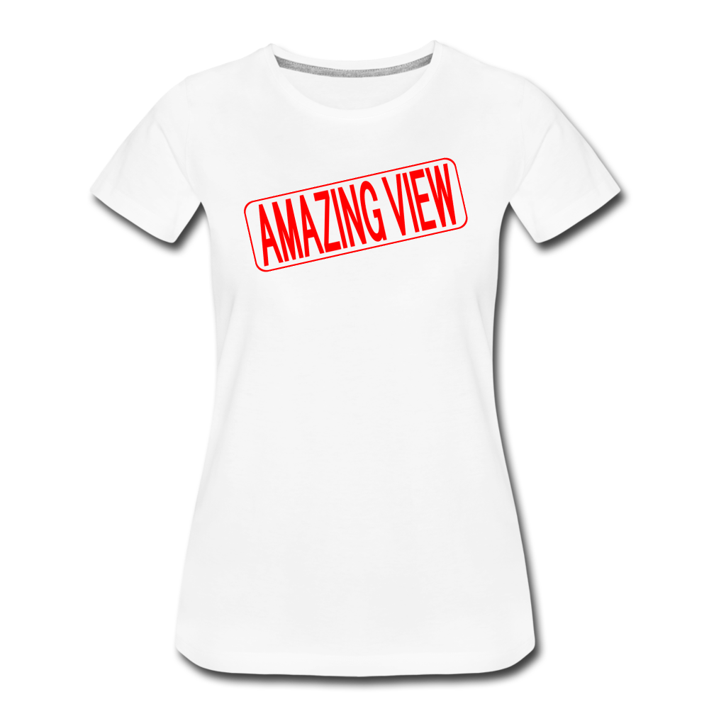 AMAZING VIEW Real Estate Sign Rider Women’s Premium T-Shirt - white