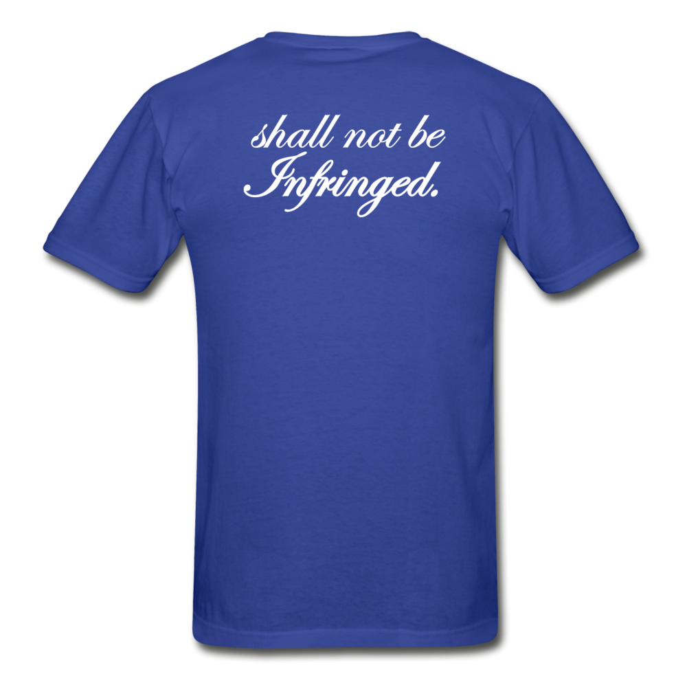We The People...Shall Not Be Infringed Patriotic Hanes Adult Tagless T-Shirt - royal blue